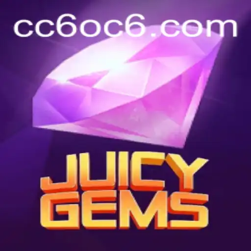 Exploring the Exciting World of JuicyGems: A Comprehensive Guide